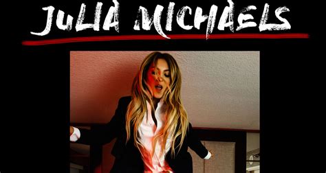uhukh|Julia Michaels .